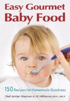 Easy Gourmet Baby Food - Wagman, Jordan; Hillhouse, Jill