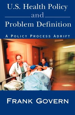 U.S. Health Policy and Problem Definition - Govern, Frank