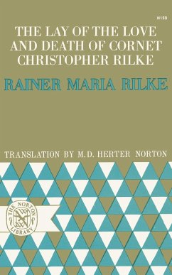 The Lay of the Love and Death of Cornet Christopher Rilke - Rilke, Rainer Maria