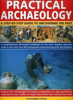 Practical Archaeology - Catling, Christopher; Haughey, Fiona