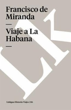 Viaje a la Habana - Miranda, Francisco De