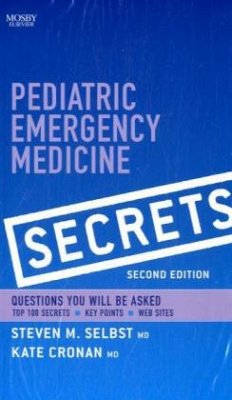 Pediatric Emergency Medicine Secrets - Selbst, Steven M.;Cronan, Kate