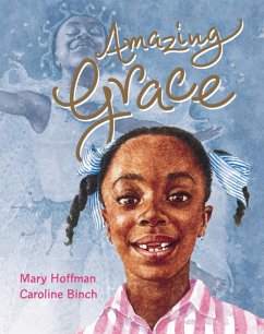 Amazing Grace - Hoffman, Mary;Binch, Caroline