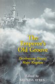 The Emperor¿s Old Groove