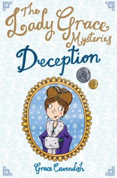 The Lady Grace Mysteries: Deception - Cavendish, Grace