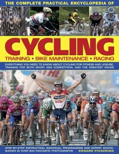 The Complete Practical Encyclopedia of Cycling - Pickering, Edward