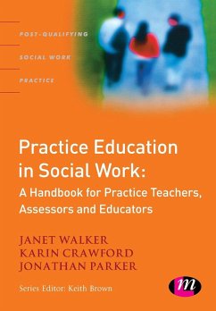 Practice Education in Social Work - Walker, Janet;Crawford, Karin;Parker, Jonathan