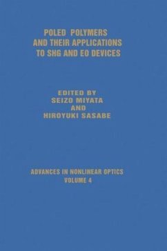 Poled Polymers and Their Applications to SHG and EO Devices - Miyata, Seizo; Sasabe, Hiroyuki