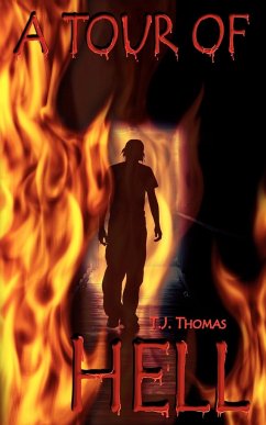 A Tour of Hell - Thomas, T. J.