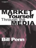 Market Yourself Through the Media
