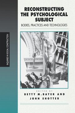 Reconstructing the Psychological Subject - Bayer, Betty / Shotter, John (eds.)