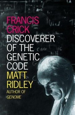 Francis Crick - Ridley, Matt