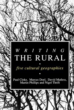 Writing the Rural - Cloke, Paul J; Doel, Marcus A; Matless, David