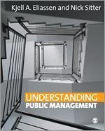 Understanding Public Management - Eliassen, Kjell A;Sitter, Nick