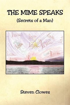 The Mime Speaks (Secrets of a Man) - Clowes, Steven
