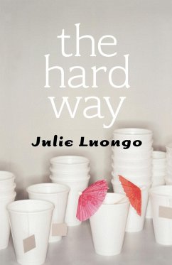 The Hard Way - Luongo, Julie