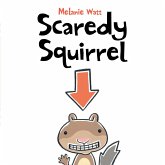 Scaredy Squirrel Scaredy Squirrel