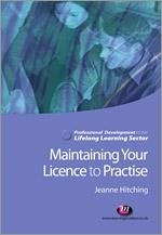 Maintaining Your Licence to Practise - Hitching, Jeanne