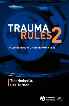 Trauma Rules 2 - Hodgetts, Timothy J; Turner, Lee