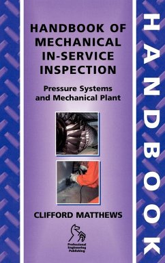 Handbook of Mechanical In-Service Inspection - Matthews, Clifford