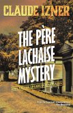 Pere-Lachaise Mystery: 2nd Victor Legris Mystery