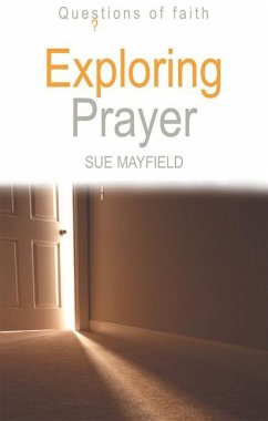 Exploring Prayer - Mayfield, Sue