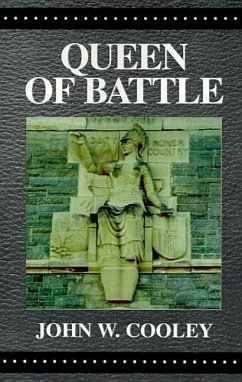 Queen of Battle - Cooley, John W.