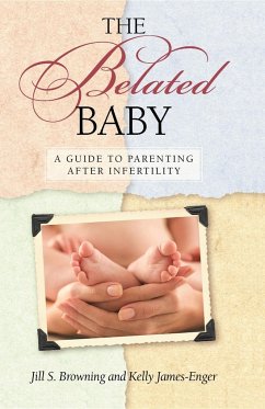 The Belated Baby - James-Engler, Kelly; Browning, Jill S