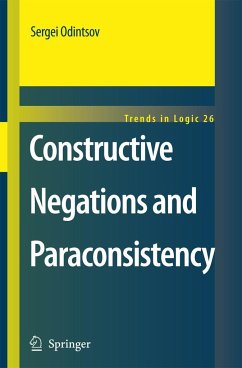 Constructive Negations and Paraconsistency - Odintsov, Sergei