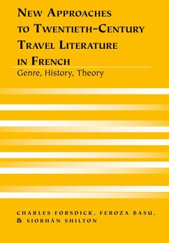 Cover New Approaches to Twentieth-Century Travel Literature in French