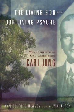 Living God and Our Living Psyche - Ulanov, Ann Belford; Dueck, Alvin