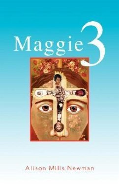 Maggie 3 - Newman, Alison; Alison Mills Newman, Mills Newman; Alison Mills Newman