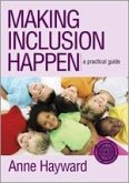 Making Inclusion Happen: A Practical Guide [With CDROM]