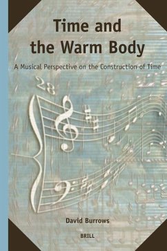 Time and the Warm Body - Burrows, David