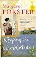 Keeping the World Away - Forster, Margaret