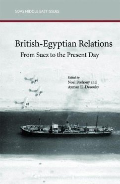 British-Egyptian Relations from Suez to the Present Day