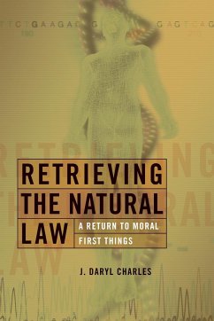 Retrieving the Natural Law - Charles, J Daryl