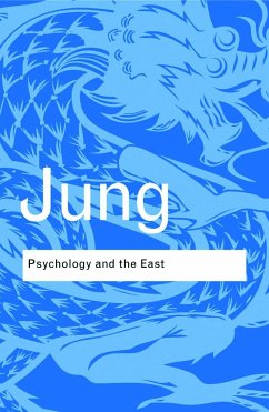 Psychology and the East - Jung, C.G.