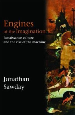 Engines of the Imagination - Sawday, Jonathan