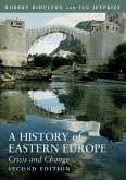 A History of Eastern Europe A History of Eastern Europe
