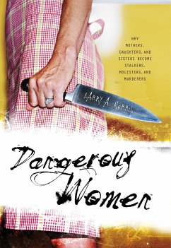 Dangerous Women - Morris, Larry A