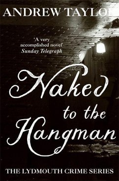 Naked to the Hangman - Taylor, Andrew