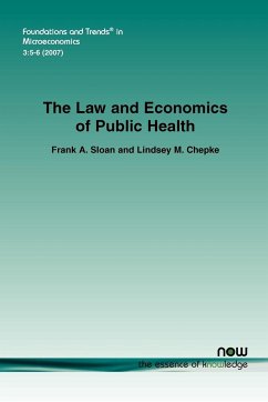 The Law and Economics of Public Health - Sloan, Frank A.; Chepke, Lindsey M.
