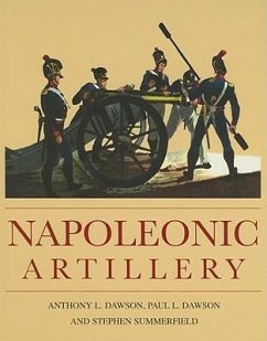 Napoleonic Artillery - Dawson, Paul