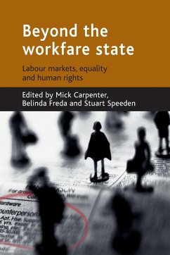 Beyond the workfare state - Carpenter, Mick / Freda, Belinda / Speeden, Stuart
