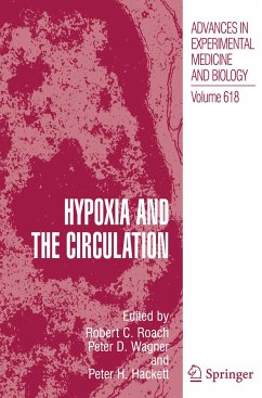 Hypoxia and the Circulation - Roach, Robert / Hackett, Peter / Wagner, Peter D. (eds.)