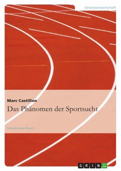 Das Phänomen der Sportsucht - Castillon, Marc
