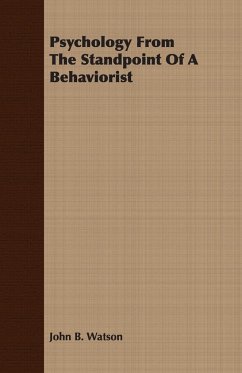 Psychology from the Standpoint of a Behaviorist - Watson, John B.