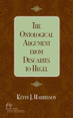 The Ontological Argument from Descartes to Hegel - Harrelson, Kevin J