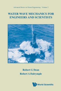 WATER WAVE MECHANICS FOR ENGINEER...(V2) - Robert G Dean, Robert A Dalrymple